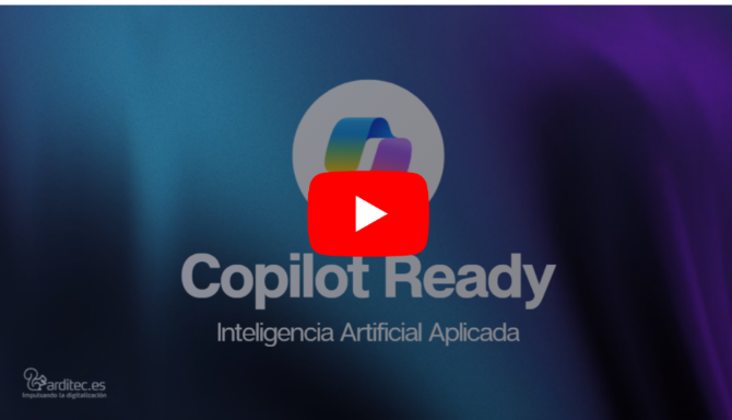 Arditec presenta Copilot Ready, una serie gratuïta de videos per ajudar les pimes a aplicar la IA